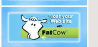 Host your Web site with FatCow! Disclosure: We receive compensation from FatCow whose products we personally trust, use and promote. We are independently owned and the opinion expressed here is our own.